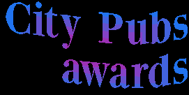 Submit your site, or someone elses for the city pubs award